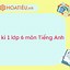 Đề Thi Tiếng Anh Lớp 6 Giữa Học Kì 1 2024