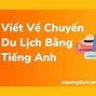 Kể Về Chuyến Đi Du Lịch 4 Người Bằng Tiếng Anh