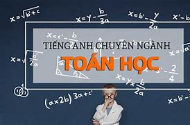 Môn Toán Tiếng Anh Là Gì