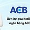 Số Điện Thoại Hỗ Trợ Của Ngân Hàng Acb